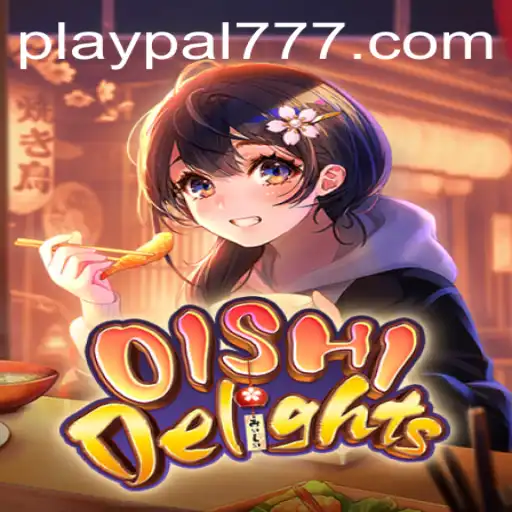 Unlocking the World of OishiDelights with Playpal77
